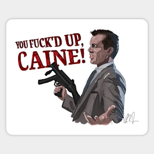 I Come In Peace: Cain Messed Up Magnet